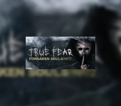 True Fear: Forsaken Souls Part 2 AR Xbox One / Xbox Series X|S CD Key — лицензионный ключ