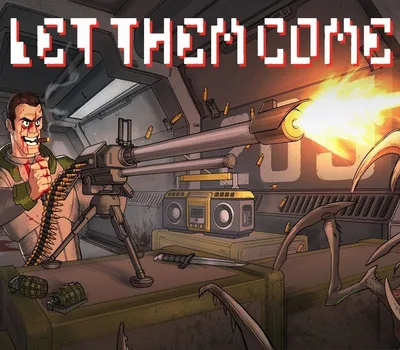 Let Them Come EU PC Steam CD Key — лицензионный ключ