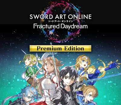 SWORD ART ONLINE Fractured Daydream Premium Edition PC Steam Account — лицензионный ключ