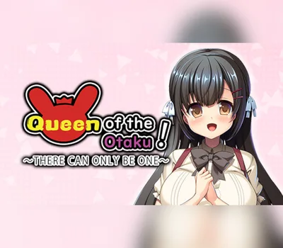Queen of the Otaku: THERE CAN ONLY BE ONE PC Steam CD Key — лицензионный ключ