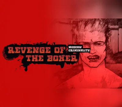 Revenge of the Boxer: Moscow Criminality PC Steam CD Key — лицензионный ключ