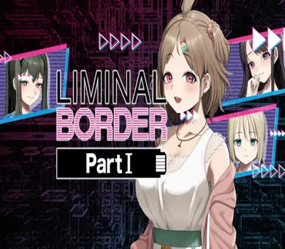 Liminal Border Part I PC Steam Account — лицензионный ключ