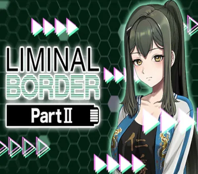 Liminal Border Part II PC Steam Account — лицензионный ключ