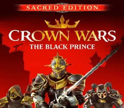 Crown Wars: The Black Prince: Sacred Edition PC Steam Account — лицензионный ключ