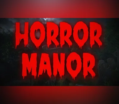 Horror Manor PC Steam CD Key — лицензионный ключ