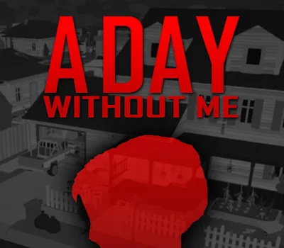 A Day Without Me PC Steam CD Key — лицензионный ключ