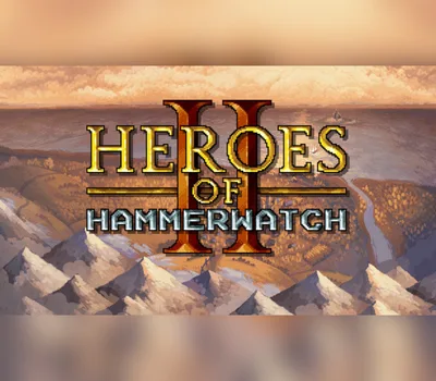 Heroes of Hammerwatch II PC Steam Account — лицензионный ключ