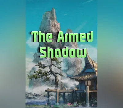 The Armed Shadow PC Steam CD Key — лицензионный ключ