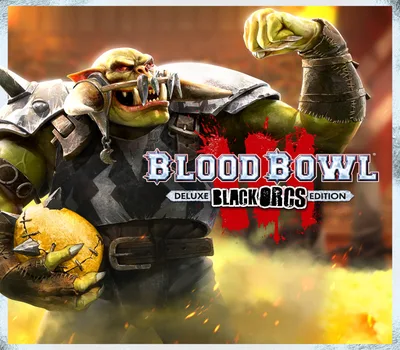 Blood Bowl 3: Black Orcs Edition PC Steam Account — лицензионный ключ