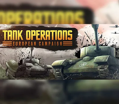 Tank Operations: European Campaign PC Steam Account — лицензионный ключ