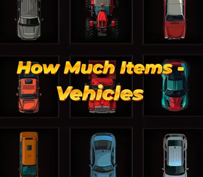 How Much Items: Vehicles PC Steam CD Key — лицензионный ключ