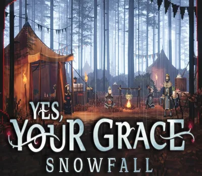 Yes, Your Grace 2: Snowfall PC Steam Account — лицензионный ключ