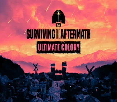 Surviving the Aftermath - Ultimate Colony Edition PC Steam Account — лицензионный ключ