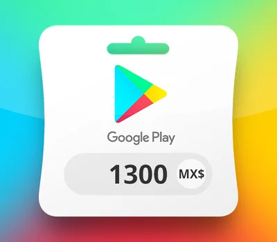 Google Play MXN 1300 Gift Card MX — лицензионный ключ