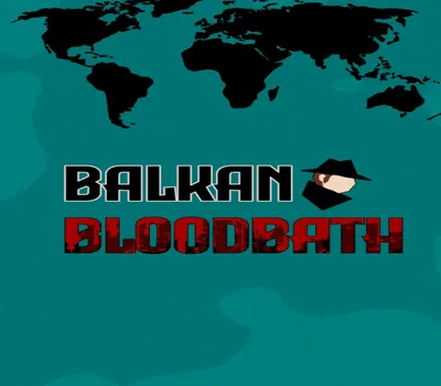 Balkan Bloodbath PC Steam CD Key — лицензионный ключ