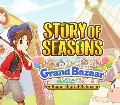 STORY OF SEASONS: Grand Bazaar Super Digital Deluxe Edition PC Steam Account — лицензионный ключ