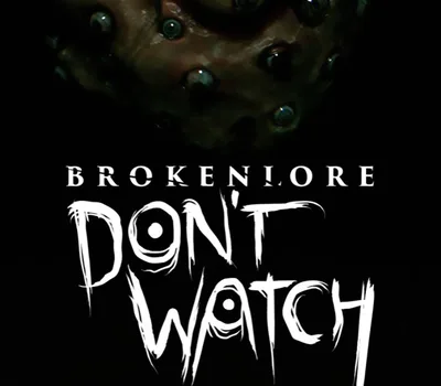BrokenLore: DON'T WATCH XBOX One / Xbox Series X|S Account — лицензионный ключ