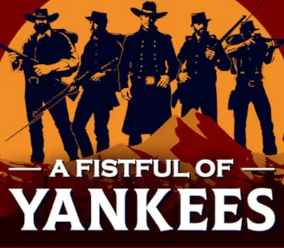 A Fistful Of Yankees PC Steam CD Key — лицензионный ключ