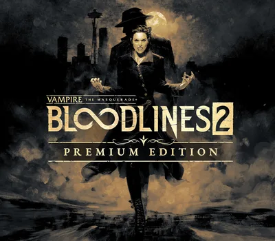 Vampire: The Masquerade - Bloodlines 2 Premium Edition Xbox Series X|S Account — лицензионный ключ