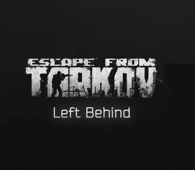 Escape from Tarkov: Left Behind Edition PC Steam CD Key — лицензионный ключ