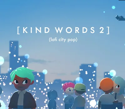 Kind Words 2 (lofi city pop) PC Steam CD Key (valid until December 2026) — лицензионный ключ