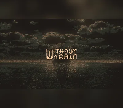 Without a Dawn PC Steam CD Key (valid until March 2027) — лицензионный ключ
