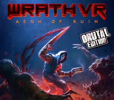 WRATH: Aeon of Ruin VR Brutal Edition PC Steam CD Key — лицензионный ключ