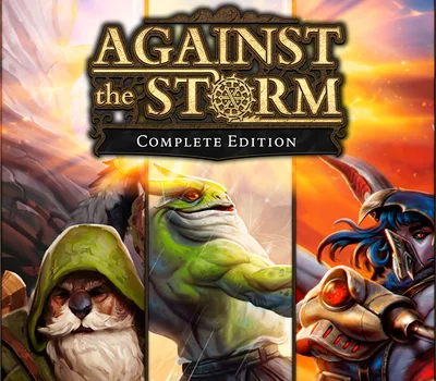 Against the Storm - Complete Edition EU XBOX One / Xbox Series X|S / PC CD Key — лицензионный ключ
