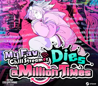 My Fav Chill Streamer Dies a Million Times PC Steam CD Key — лицензионный ключ